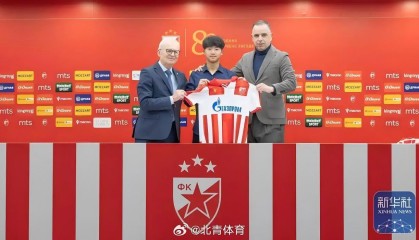 开云-加盟贝尔格莱德红星，万项：我定不忘初心，砥砺前行